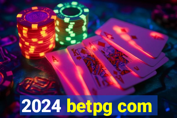 2024 betpg com
